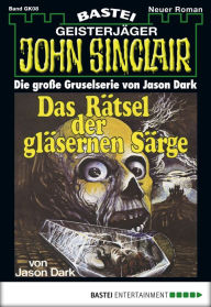 Title: John Sinclair Gespensterkrimi - Folge 08: Das Rätsel der gläsernen Särge, Author: Jason Dark