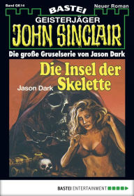 Title: John Sinclair Gespensterkrimi - Folge 14: Insel der Skelette, Author: Jason Dark