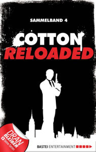 Title: Cotton Reloaded - Sammelband 04: 3 Folgen in einem Band, Author: Peter Mennigen