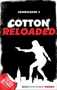 Title: Cotton Reloaded - Sammelband 05: 3 Folgen in einem Band, Author: Linda Budinger