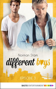 Title: different boys - Episode 3, Author: Norman Stark