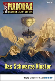 Title: Maddrax 381: Das Schwarze Kloster, Author: Christian Schwarz