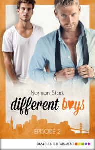 Title: different boys - Episode 2, Author: Norman Stark