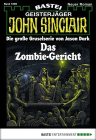 Title: John Sinclair 1889: Das Zombie-Gericht, Author: Jason Dark