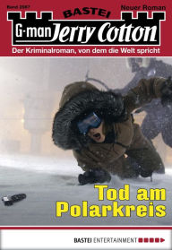 Title: Jerry Cotton 2987: Tod am Polarkreis, Author: Jerry Cotton