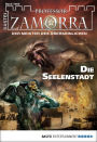 Professor Zamorra 1054: Die Seelenstadt