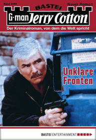 Title: Jerry Cotton 2989: Unklare Fronten, Author: Jerry Cotton