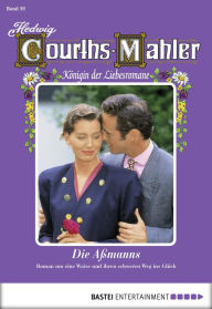 Title: Hedwig Courths-Mahler - Folge 059: Die Aßmanns, Author: Hedwig Courths-Mahler