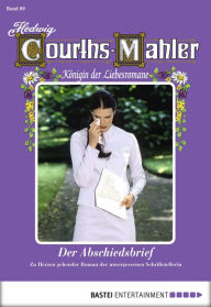 Title: Hedwig Courths-Mahler - Folge 069: Der Abschiedsbrief, Author: Hedwig Courths-Mahler