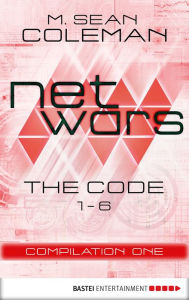 Title: netwars - The Code - Compilation One: Thriller, Author: M. Sean Coleman