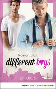 Title: different boys - Episode 6, Author: Norman Stark