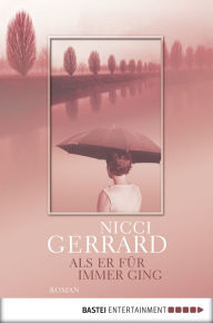 Title: Als er für immer ging, Author: Nicci Gerrard