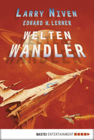 Title: Weltenwandler, Author: Edward M. Lerner