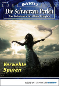 Title: Die Schwarzen Perlen - Folge 06: Verwehte Spuren, Author: O. S. Winterfield