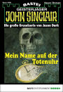 John Sinclair 1896: Mein Name auf der Totenuhr