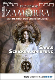 Title: Professor Zamorra 1056: Saras Schicksalsprüfung, Author: Michael Breuer