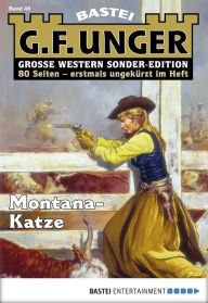 Title: G. F. Unger Sonder-Edition 48: Montana-Katze, Author: G. F. Unger