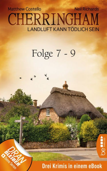 Cherringham Sammelband III - Folge 7-9: Landluft kann tödlich sein