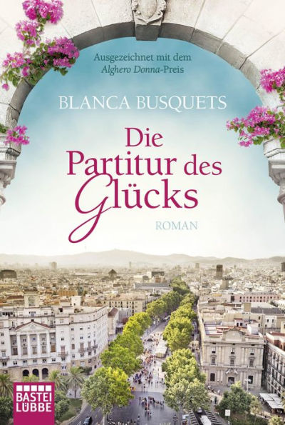 Die Partitur des Glücks: Roman