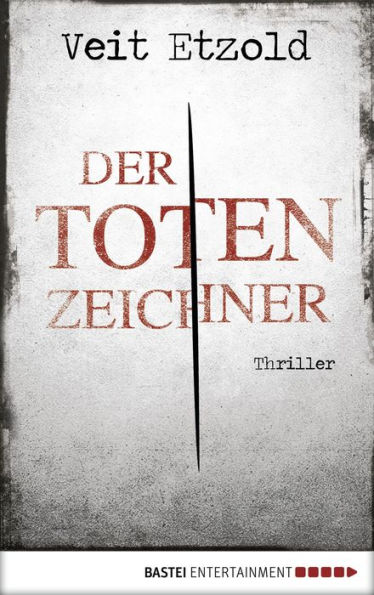 Der Totenzeichner: Thriller