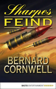 Title: Sharpes Feind: Sharpe Band 15, Author: Bernard Cornwell