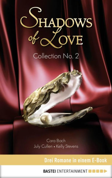 Collection No. 2 - Shadows of Love: Drei Romane in einem E-Book