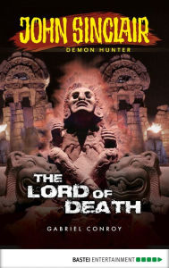 Title: John Sinclair - Episode 2: The Lord of Death, Author: Gabriel Conroy