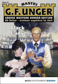 Title: G. F. Unger Sonder-Edition - Folge 052: Black Lady, Author: G. F. Unger