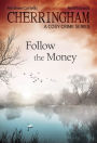 Cherringham - Follow the Money: A Cosy Crime Series