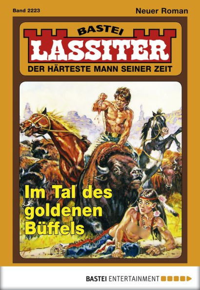 Lassiter 2223: Im Tal des goldenen Büffels