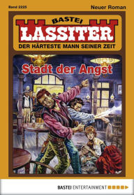 Title: Lassiter 2225: Stadt der Angst, Author: Jack Slade