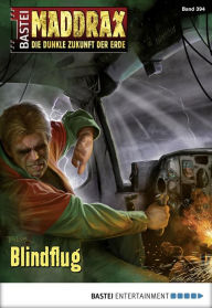 Title: Maddrax 394: Blindflug, Author: Jo Zybell