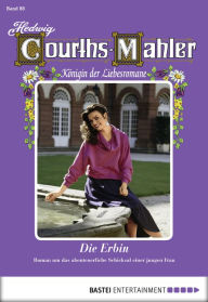 Title: Hedwig Courths-Mahler - Folge 088: Die Erbin, Author: Hedwig Courths-Mahler