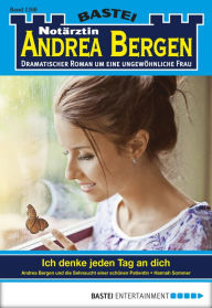 Title: Notärztin Andrea Bergen - Folge 1268: Ich denke jeden Tag an dich, Author: Hannah Sommer