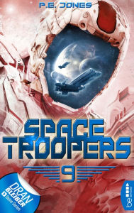 Title: Space Troopers - Folge 9: Überleben, Author: P. E. Jones