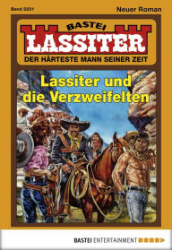 Title: Lassiter 2231: Lassiter und die Verzweifelten, Author: Jack Slade