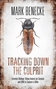 Title: Tracking down the Culprit, Author: Mark Benecke