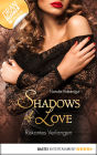 Riskantes Verlangen - Shadows of Love