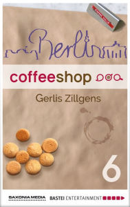 Title: Berlin Coffee Shop - Episode 6: Highway Robbery, Author: Gerlis Zillgens