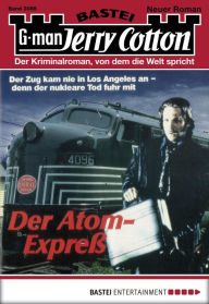 Title: Jerry Cotton - Folge 2088: Der Atom-Express, Author: Jerry Cotton