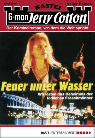 Title: Jerry Cotton - Folge 2093: Feuer unter Wasser, Author: Jerry Cotton