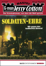 Title: Jerry Cotton - Folge 2140: Soldaten-Ehre, Author: Jerry Cotton