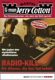 Title: Jerry Cotton - Folge 2197: Radio-Kill - Die Stimme, die den Tod befahl, Author: Jerry Cotton