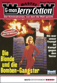 Title: Jerry Cotton 2291: Die Blonde und die Bomben-Gangster, Author: Jerry Cotton