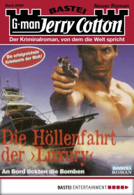 Title: Jerry Cotton 2299: Die Höllenfahrt der Luxury, Author: Jerry Cotton