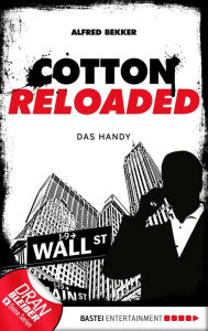 Title: Cotton Reloaded - 36: Das Handy, Author: Alfred Bekker