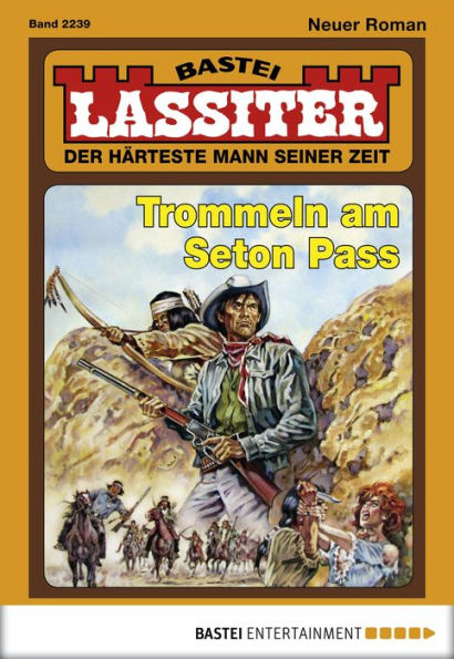 Lassiter 2239: Trommeln am Seton Pass