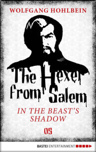 Title: The Hexer from Salem - In the Beast's Shadow: Episode 5, Author: Wolfgang Hohlbein