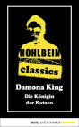 Hohlbein Classics - Die Königin der Katzen: Ein Damona King Roman