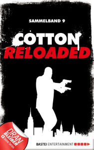 Title: Cotton Reloaded - Sammelband 09: 3 Folgen in einem Band, Author: Linda Budinger